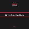 screen_protector_matte_2 Matte Anti-Glare Screen Protector for Tesla Model 3/Y - 15-Inch Tempered Glass